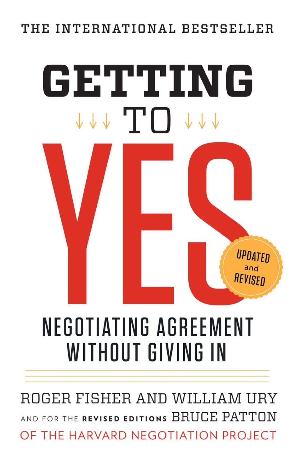 Reflowable Getting to Yes: Negotiating Agreement Without Giving In; $14.99