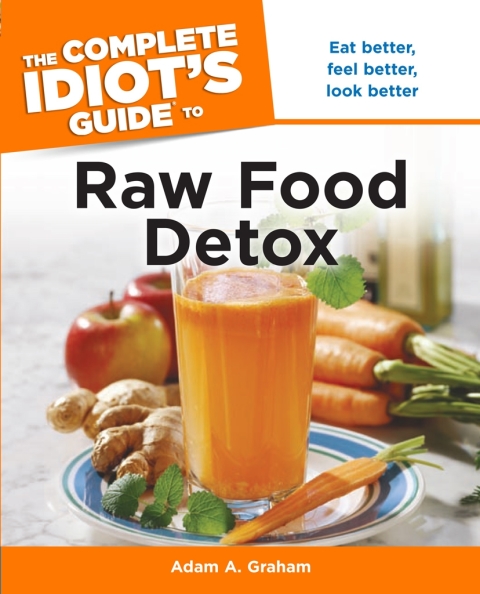 Cover image for book The Complete Idiot's Guide to Raw Food Detox