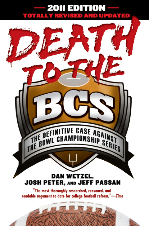 Cover image for book Death to the BCS: Totally Revised and Updated