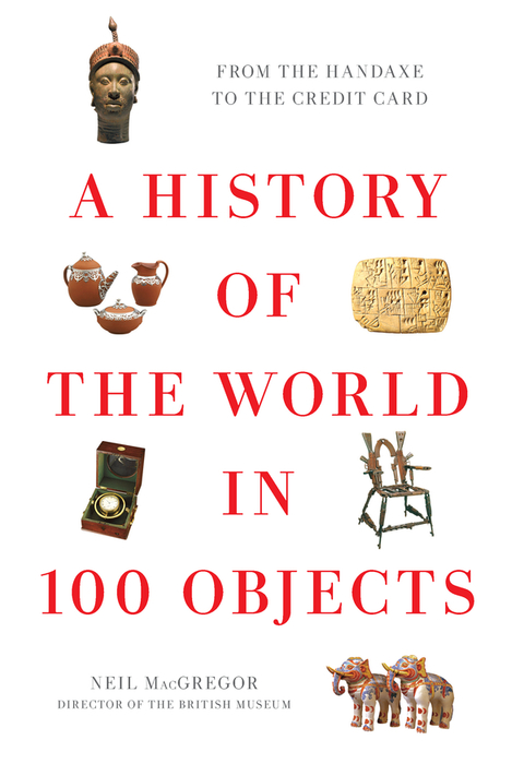 Cover image for book A History of the World in 100 Objects