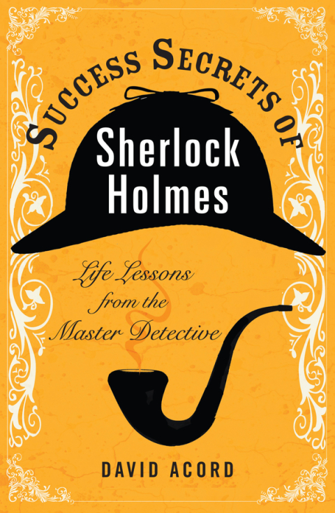 Cover image for book Success Secrets of Sherlock Holmes