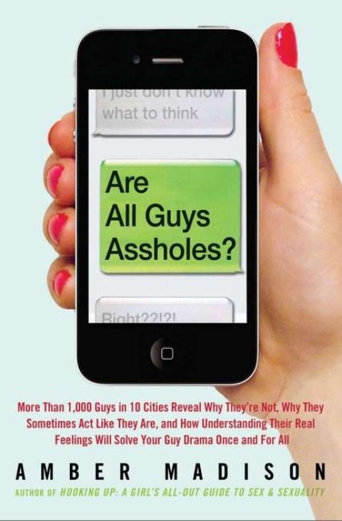Cover image for book Are All Guys Assholes?