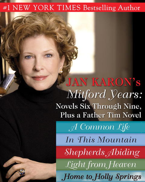Cover image for book Jan Karons Mitford Years: Novels Six Through Nine; Plus a Father Tim Novel