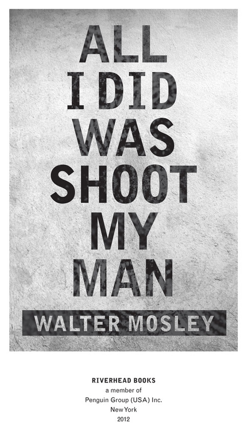 Cover image for book All I Did Was Shoot My Man