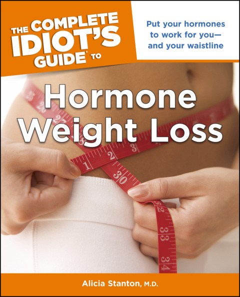 Cover image for book The Complete Idiot's Guide to Hormone Weight Loss