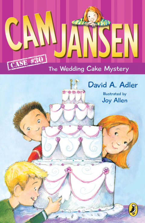 Cover image for book Cam Jansen: Cam Jansen and the Wedding Cake Mystery #30