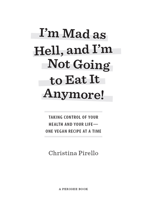 Cover image for book I'm Mad As Hell, and I'm Not Going to Eat it Anymore