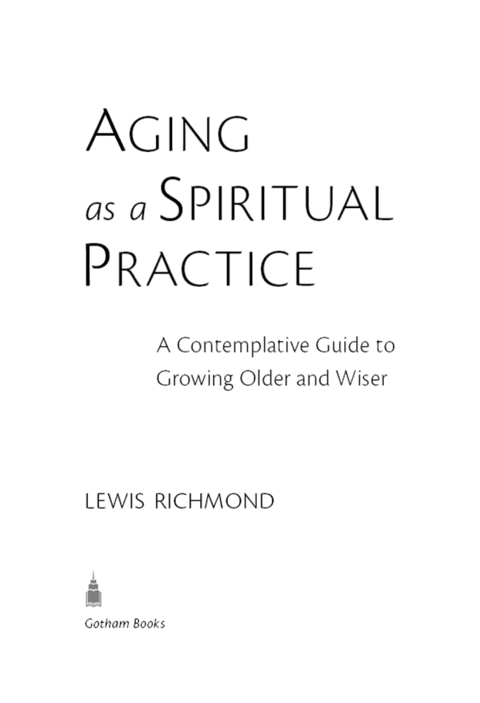 Cover image for book Aging as a Spiritual Practice