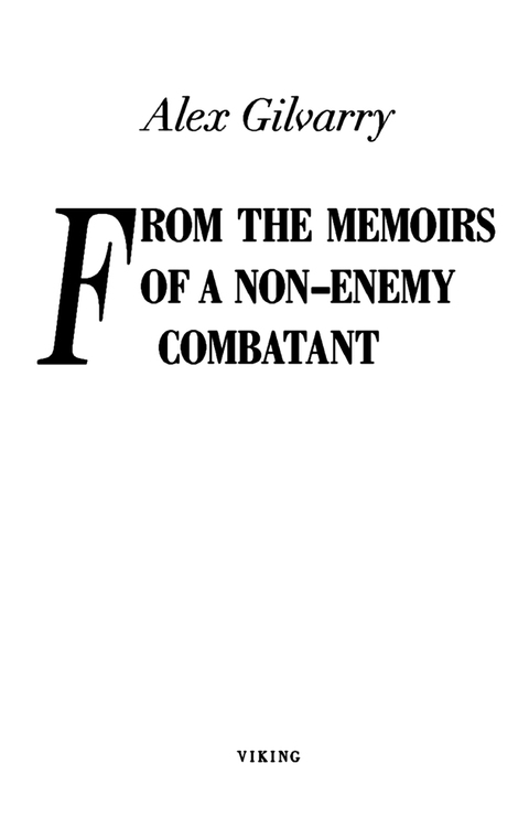 Cover image for book From the Memoirs of a Non-Enemy Combatant