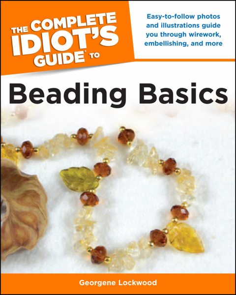 Cover image for book The Complete Idiot's Guide to Beading Basics