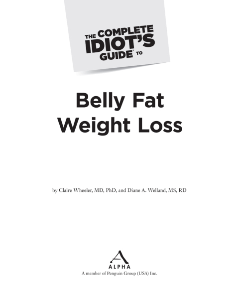 Cover image for book The Complete Idiot's Guide to Belly Fat Weight Loss