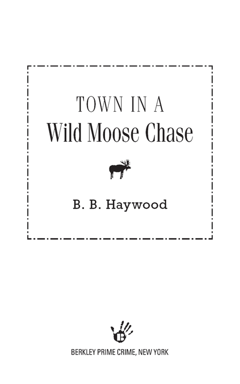 Cover image for book Town in a Wild Moose Chase