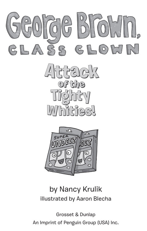 Cover image for book Attack of the Tighty Whities! #7