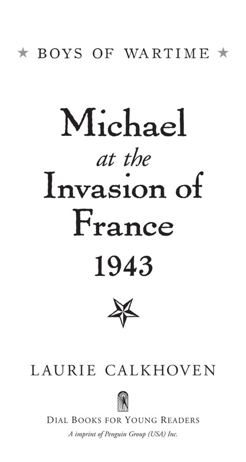 Cover image for book Michael at the Invasion of France, 1943