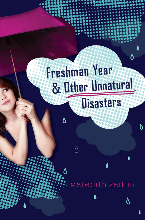 Cover image for book Freshman Year & Other Unnatural Disasters