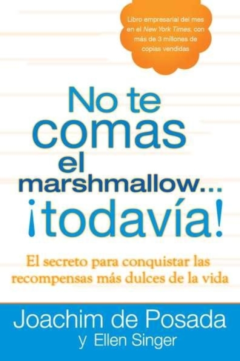 Cover image for book No te comas el marshmallow...todavía
