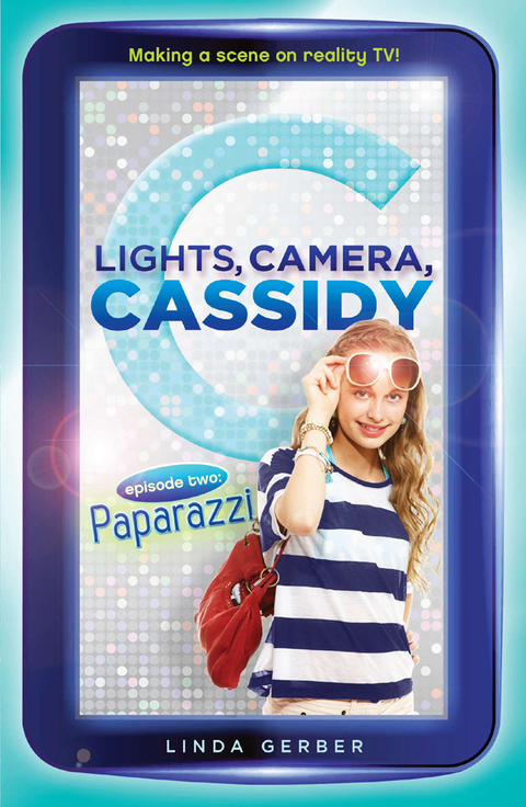 Cover image for book Lights, Camera, Cassidy: Paparazzi