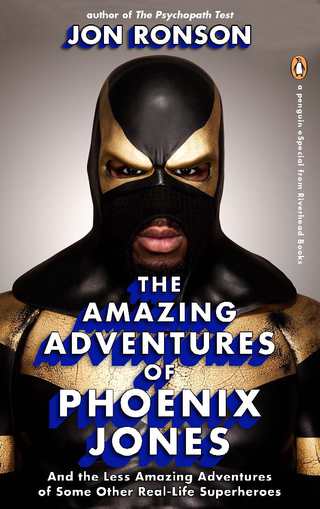 The Amazing Adventures of Phoenix Jones