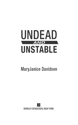 Undead and Unstable