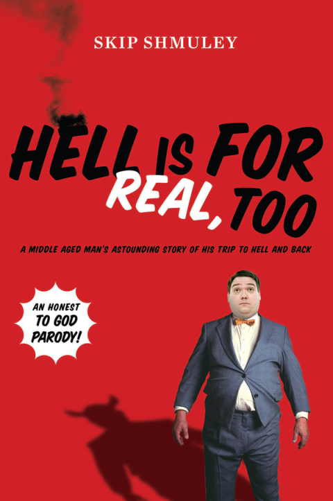 Cover image for book Hell Is for Real, Too