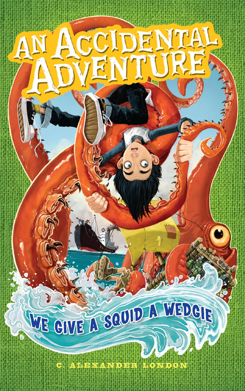 Cover image for book We Give a Squid a Wedgie