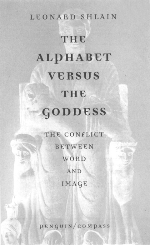 Cover image for book The Alphabet Versus the Goddess
