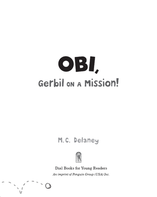 Obi: Gerbil on a Mission