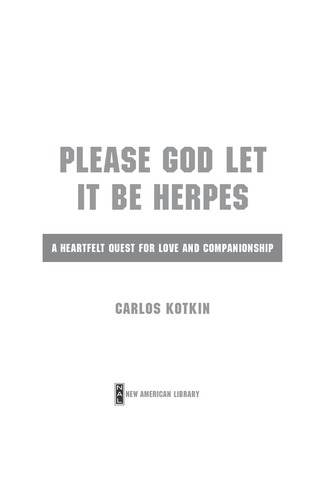 Please God Let it Be Herpes