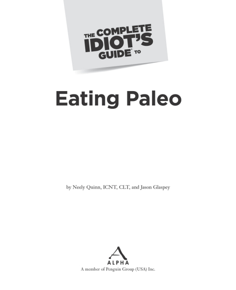 Cover image for book The Complete Idiot's Guide to Eating Paleo