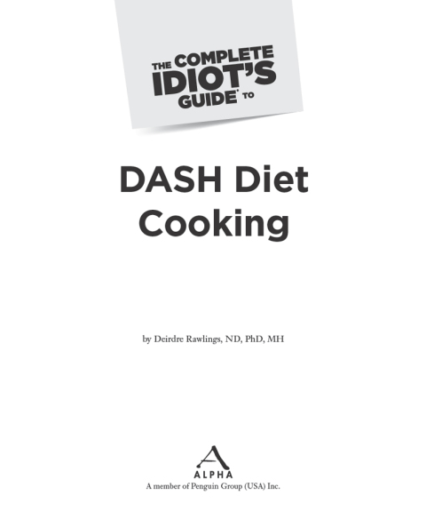 Cover image for book The Complete Idiot's Guide to DASH Diet Cooking