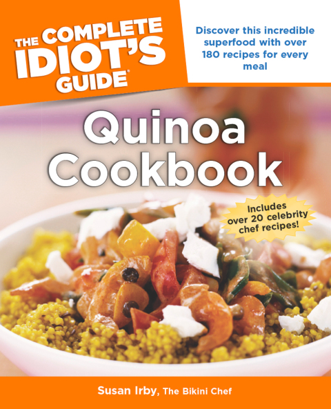Cover image for book The Complete Idiot's Guide to Quinoa Cookbook
