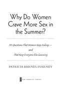 Why Do Women Crave More Sex in the Summer? - Patricia Barnes-Svarney