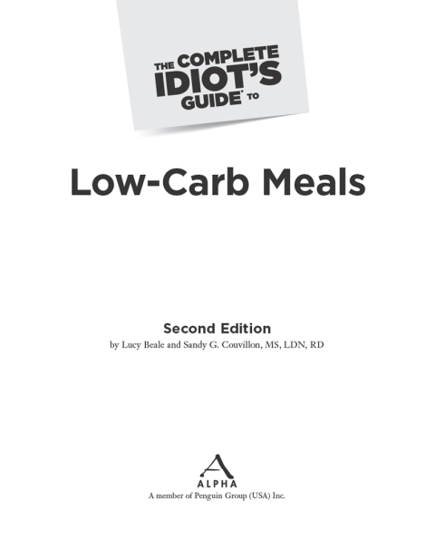 Cover image for book The Complete Idiot's Guide to Low-Carb Meals
