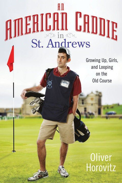 Cover image for book An American Caddie in St. Andrews