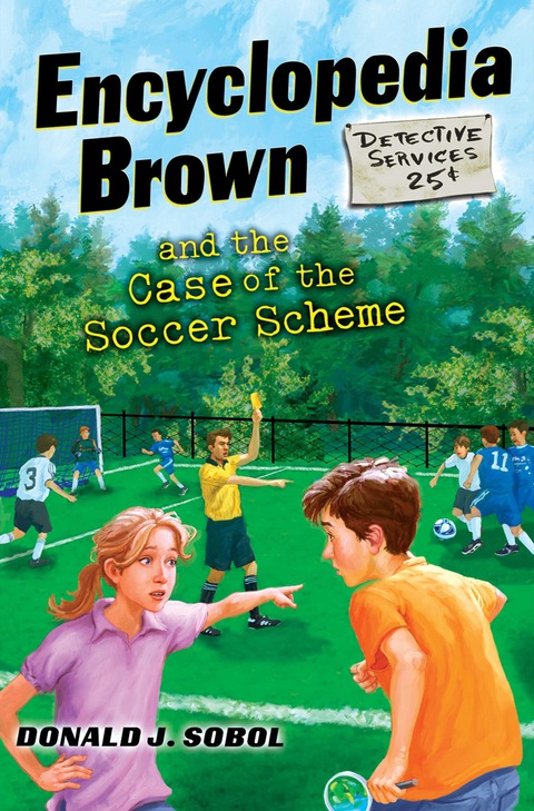 Cover image for book Encyclopedia Brown and the Case of the Soccer Scheme