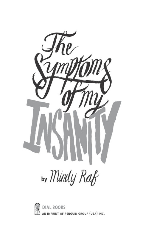 Cover image for book The Symptoms of My Insanity