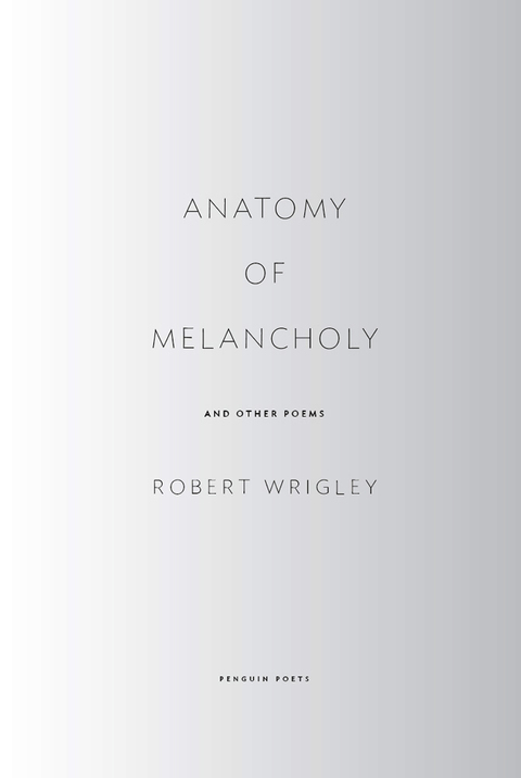 Cover image for book Anatomy of Melancholy and Other Poems