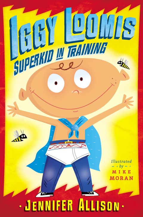 Cover image for book Iggy Loomis, Superkid in Training