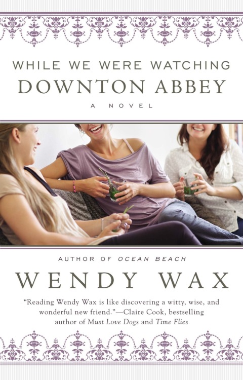 Cover image for book While We Were Watching Downton Abbey