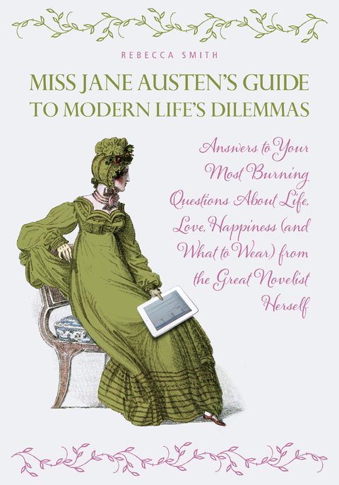 Cover image for book Miss Jane Austen's Guide to Modern Life's Dilemmas