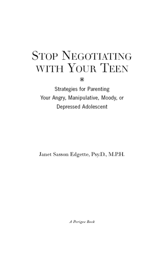 Stop Negotiating with Your Teen