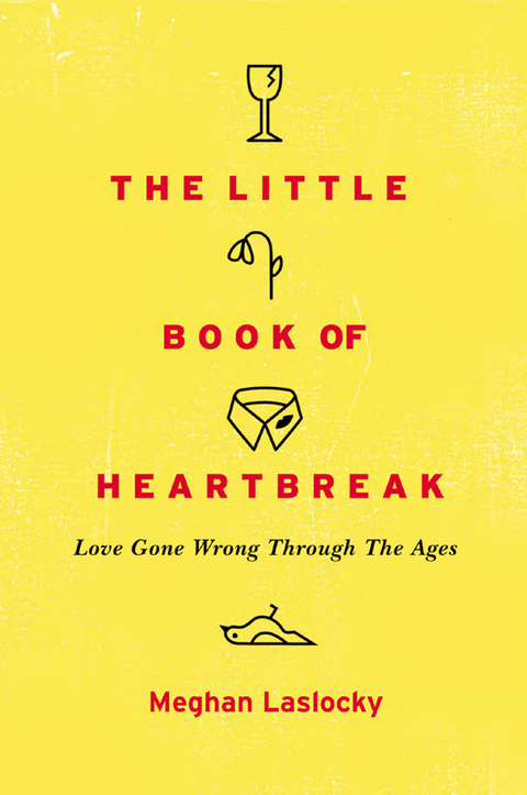 Cover image for book The Little Book of Heartbreak