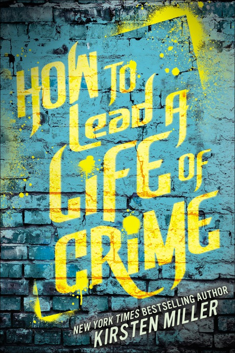 Cover image for book How to Lead a Life of Crime
