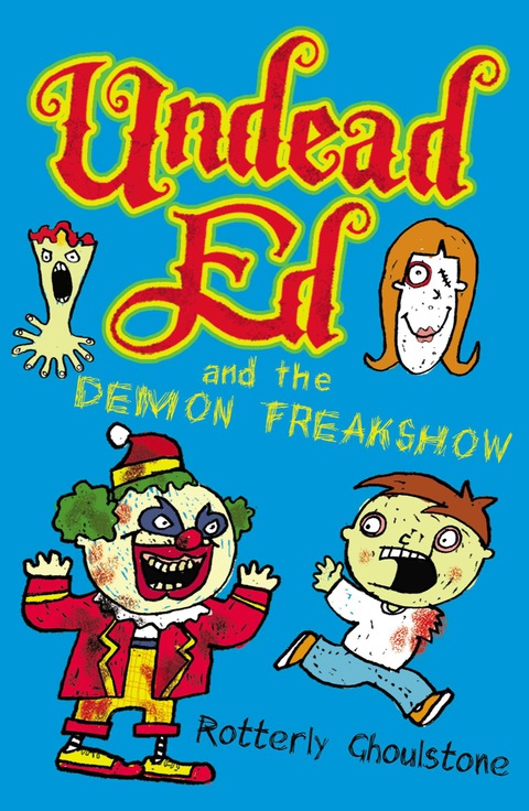 Cover image for book Undead Ed and the Demon Freakshow