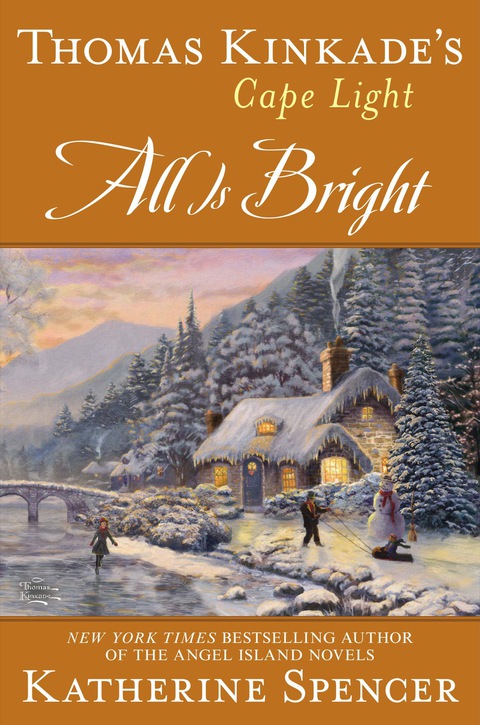 Cover image for book Thomas Kinkade's Cape Light: All is Bright