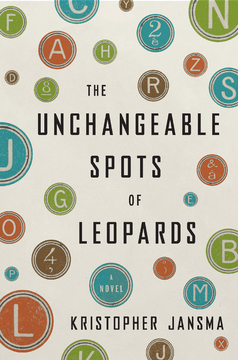 Cover image for book The Unchangeable Spots of Leopards