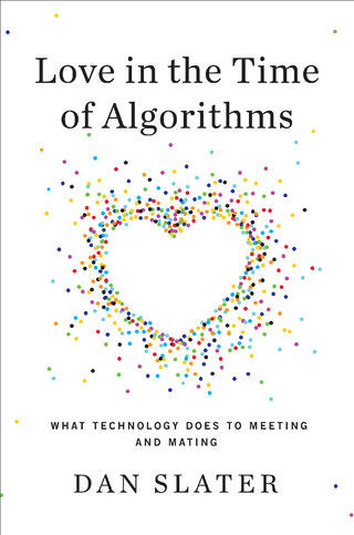 Love in the Time of Algorithms
