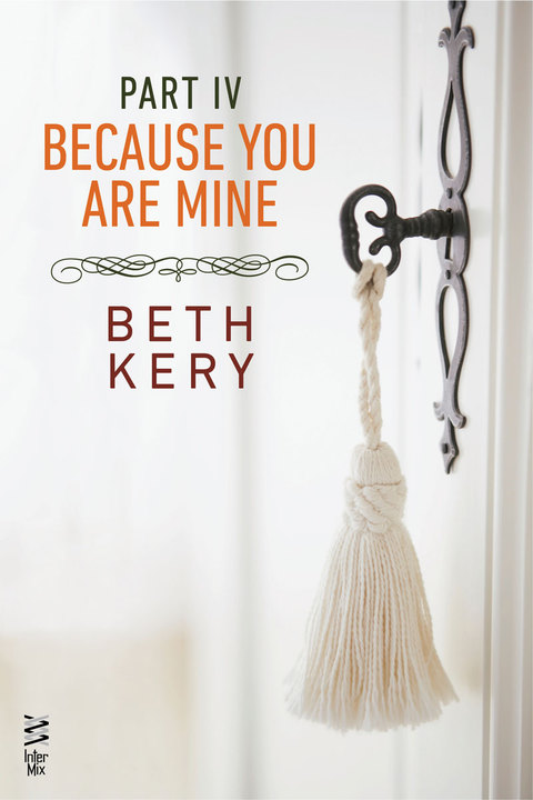 Cover image for book Because You Are Mine Part IV