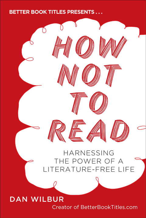 Cover image for book How Not to Read