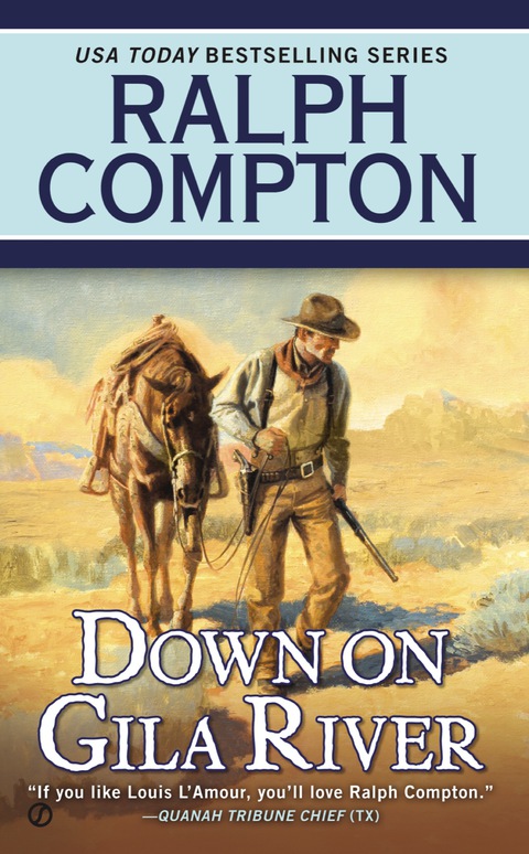 Cover image for book Ralph Compton Down on Gila River